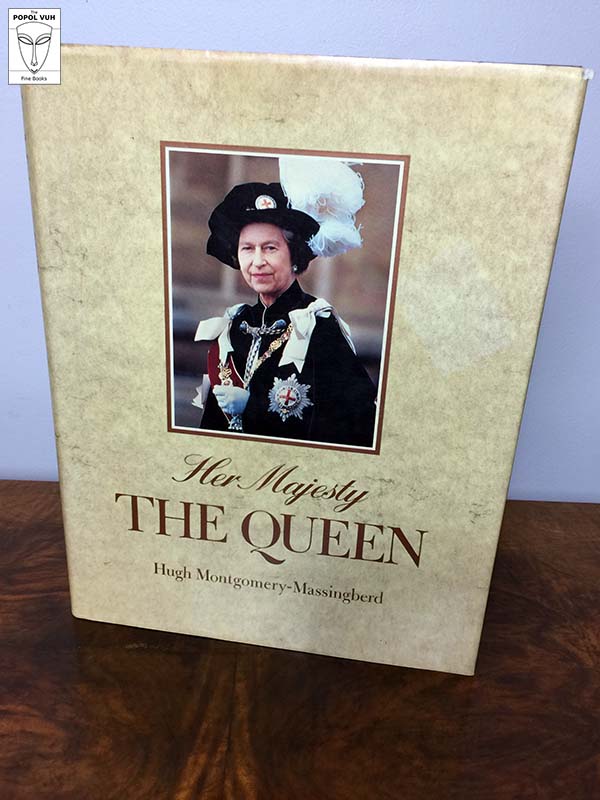 Hugh Montgomery-Massingberd - Her Majesty The Queen